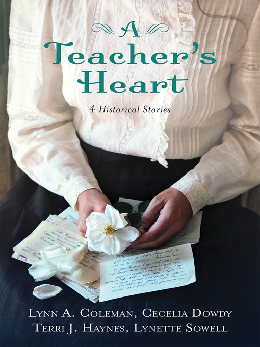 Title details for A Teacher's Heart by Lynn A. Coleman - Available